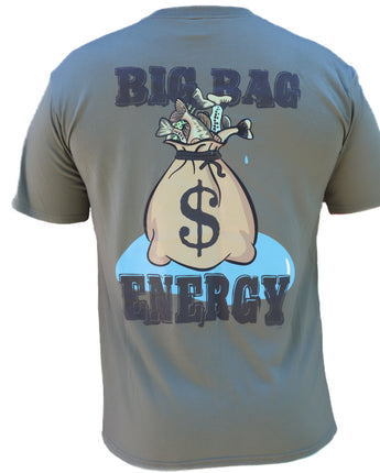 Big Bag Energy T-Shirt